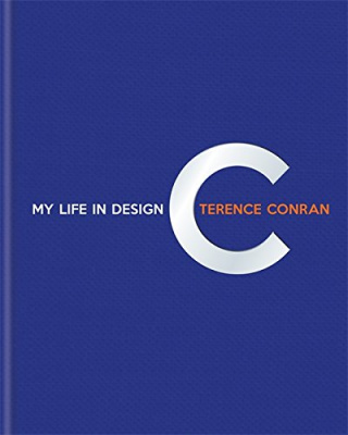 Фото - Terence Conran: My Life in Design