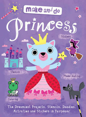 Фото - Make & Do: Princess