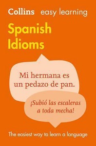 Фото - Collins Easy Learning: Spanish Idioms