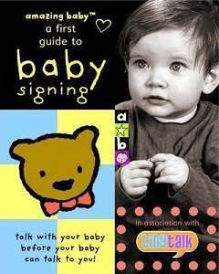 Фото - Amazing Baby: Baby Signing Book