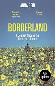 Фото - Borderland: A Journey Through the History of Ukraine