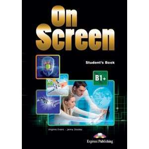 Фото - ON SCREEN B1+ STUDENT'S BOOK (WITH DIGIBOOK APP)