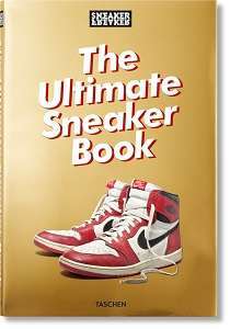 Фото - Sneaker Freaker. The Ultimate Sneaker Book