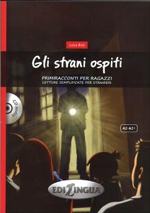 Фото - Primiracconti Adolescenti (A2-A2+) Gli strani ospiti + CD audio
