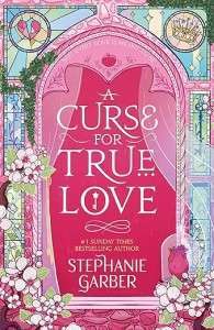 Фото - Once Upon a Broken Heart Book3: A Curse for True Love [Paperback]