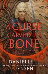 Фото - Saga of the Unfated Book2: A Curse Carved in Bone
