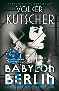 Фото - Gereon Rath Mystery Book1: Babylon Berlin