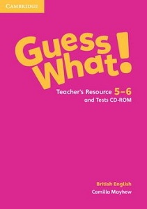 Фото - Guess What! Level 5-6 Teacher's Resource and Tests CD-ROM