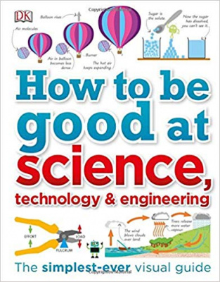 Фото - How to Be Good at Science, Technology, and Engineering