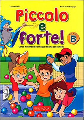 Фото - Piccolo e forte! B Libro dello studente ed esercizi + CD audio