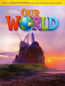 Our World 6 Lesson Planner + Audio CD + Teacher's Resource...