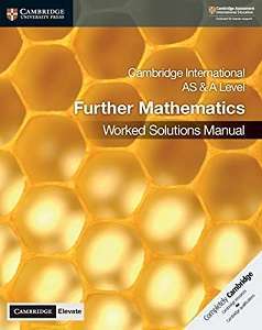 Фото - Cambridge International AS & A Level Further Mathematics Worked Solutions Manual with Digital Access