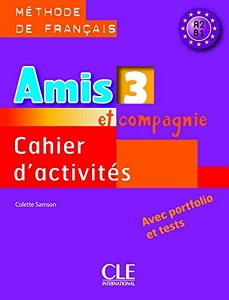 Фото - Amis et compagnie 3 Cahier d`activities