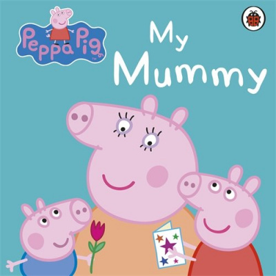 Фото - Peppa Pig: My Mummy
