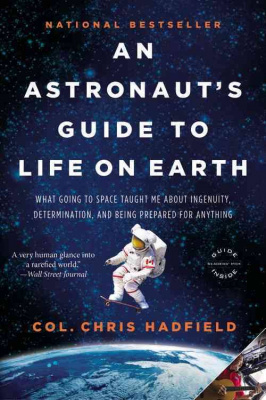 Фото - An Astronaut's Guide to Life on Earth