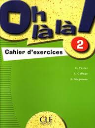 Фото - Oh La La! 2 Cahier d`exercices