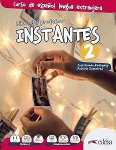 Фото - Instantes 2 (A2) Libro del profesor