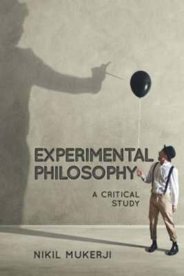 Фото - Experimental Philosophy: A Critical Study