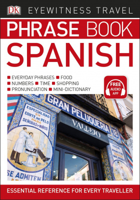 Фото - Eyewitness Travel: Spanish Phrase Book