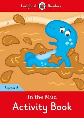 Фото - Ladybird Readers Starter B In the Mud Activity Book