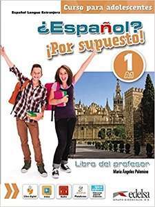 Espanol Por supuesto 1 (A1) Libro del profesor + CD
