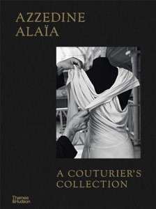 Фото - Azzedine Alaïa: A Couturier's Collection