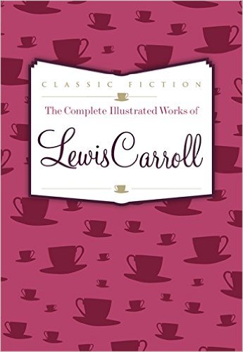 Фото - Complete Illustrated Works of Lewis Carroll,The [Hardcover]