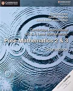 Фото - Cambridge International AS & A Level Mathematics Pure Mathematics 2 & 3  Coursebook