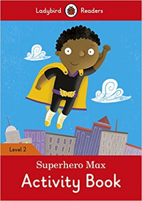 Фото - Ladybird Readers 2 Superhero Max Activity Book