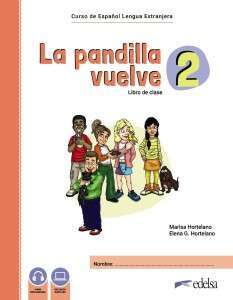 Фото - La pandilla vuelve 2 - libro del alumno + libro de ejercicios (Pack)
