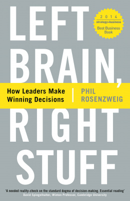 Фото - Left Brain, Right Stuff : How Leaders Make Winning Decisions