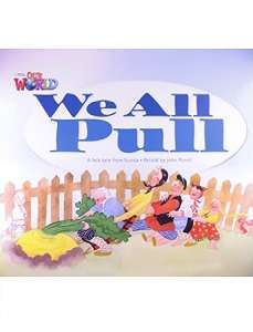 Фото - Our World Big Book 1: We All Pull