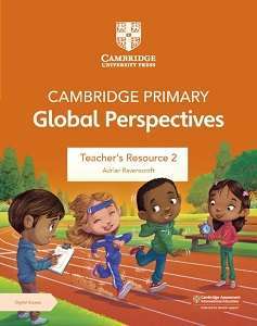 Cambridge Primary Global Perspectives 2nd Ed Teacher's...