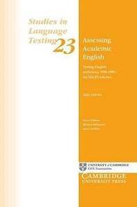 Фото - Assessing Academic English Testing English Proficiency 1950–1989 - The IELTS Solution
