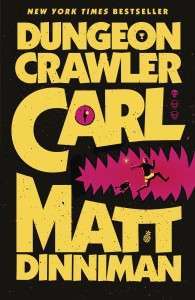 Фото - Dungeon Crawler Carl Book1: Dungeon Crawler Carl