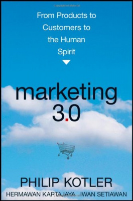 Фото - Marketing 3. 0: From Products To Customers To The Human Spirit