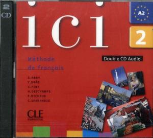 Фото - Ici 2 CD audio pour la classe