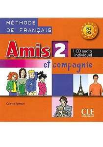 Фото - Amis et compagnie 2 CD audio individuelle