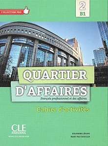 Фото - Quartier d'affaires B1 Cahier D'exercices