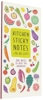 Фото - Kitchen Sticky Notes + To-Do Lists: 250 Notes to Keep You Organized