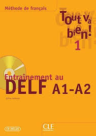 Фото - Tout va bien ! 1 Entraînement au DELF A1-A2 + CD audio