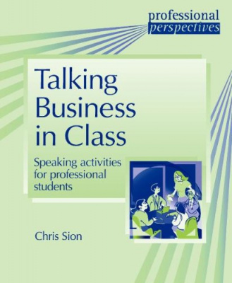 Фото - Talking Business in Class (Speaking activities for professional students)