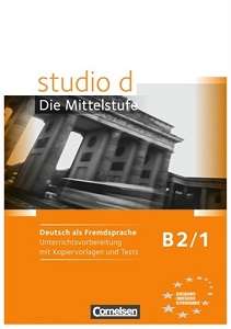 Фото - Studio d  B2/1 Unterrichtsvorbereitung mit kopiervorlagen und Tests