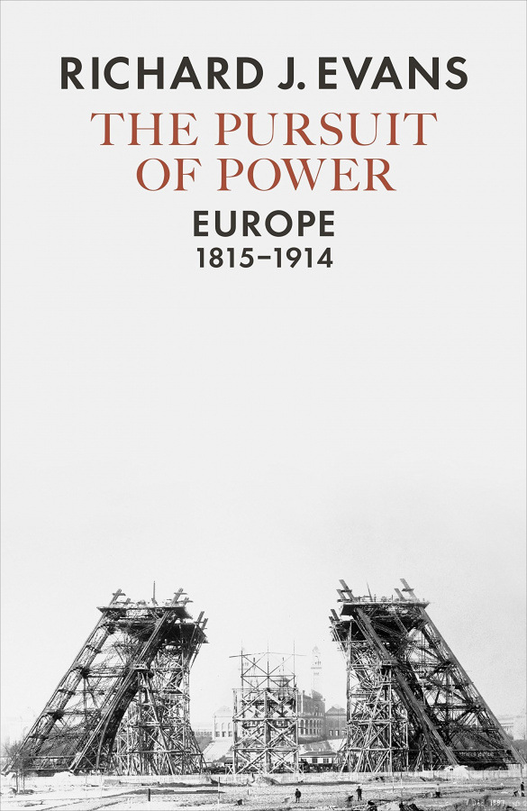 Фото - The Pursuit of Power : Europe, 1815-1914