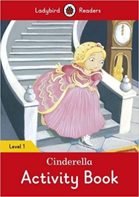 Фото - Ladybird Readers 1 Cinderella Activity Book