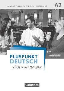 Фото - Pluspunkt  Deutsch NEU A2 Handreichungen für den Unterricht mit Kopiervorlagen (2. Ausgabe)