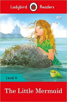 Фото - Ladybird Readers 4 The Little Mermaid