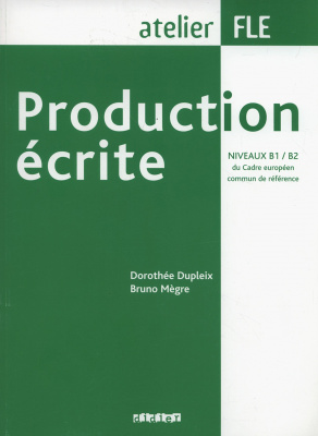 Фото - Production ecrite niveaux B1-B2 Livre