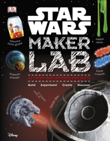 Фото - Star Wars Maker Lab: 20 Galactic Science Projects