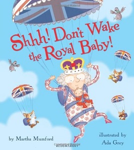 Фото - Shhh! Don't Wake the Royal Baby